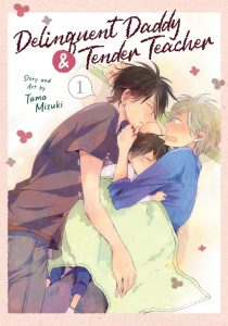 Delinquent Daddy and Tender Teacher
