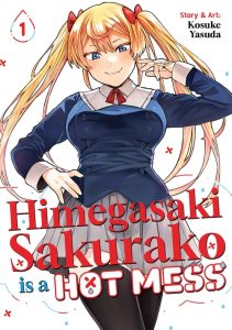 Himegasaki Sakurako is a Hot Mess
