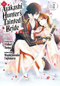 The Ayakashi Hunter’s Tainted Bride