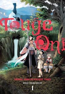 Touge Oni – Primal Gods in Ancient Times