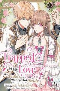 Trapped By His Love – The Duke’s Unexpected Bride
