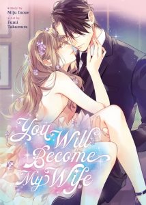 You Will Become My Wife