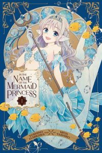 In the Name of the Mermaid Princess