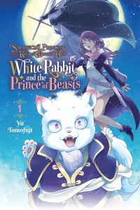 Sacrificial Princess and the King of Beasts Heir – White Rabbit and the Prince of Beasts