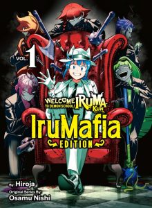 Welcome to Demon School! Iruma-kun – IruMafia Edition
