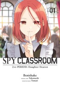 Spy Classroom 2nd Period – Daughter Dearest
