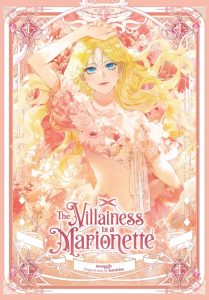 The Villainess Is a Marionette