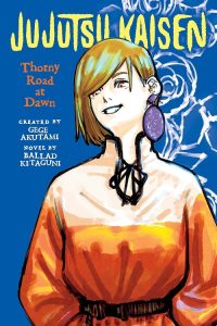 Jujutsu Kaisen – Thorny Road at Dawn