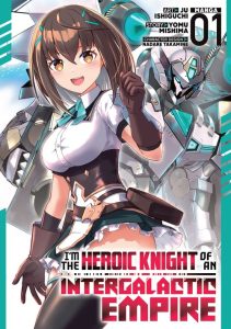 I’m the Heroic Knight of an Intergalactic Empire