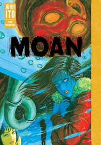 Moan – Junji Ito Story Collection