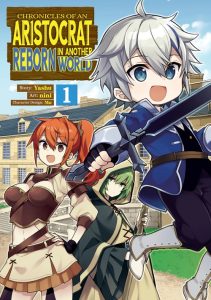 Chronicles of an Aristocrat Reborn in Another World