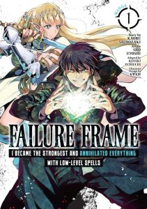 Failure Frame – I Became the Strongest and Annihilated Everything With Low-Level Spells