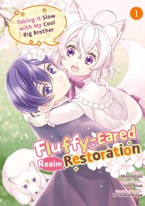 Fluffy-Eared Realm Restoration – Taking It Slow with My Cool Big Brother