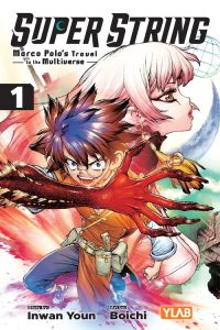 Super String – Marco Polo’s Travel to the Multiverse