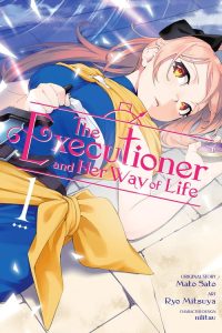 The Executioner and Her Way of Life