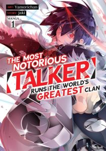The Most Notorious ”Talker” Runs the World’s Greatest Clan
