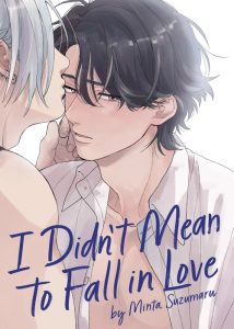 I Didn’t Mean to Fall in Love