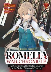 Romelia War Chronicle – The Count’s Daughter Rallies an Army in the Wake of Mankind’s Victory