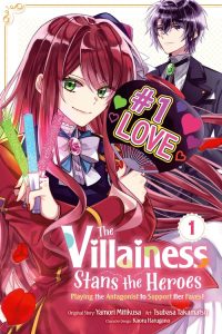 The Villainess Stans the Heroes – Playing the Antagonist to Support Her Faves!