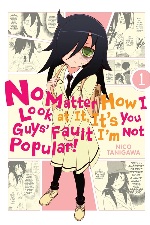 No-Matter-How-I-Look-at-It-Its-You-Guys-Fault-Im-Not-Popular.jpg