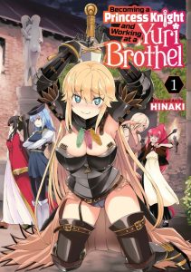 Becoming a Princess Knight and Working at a Yuri Brothel